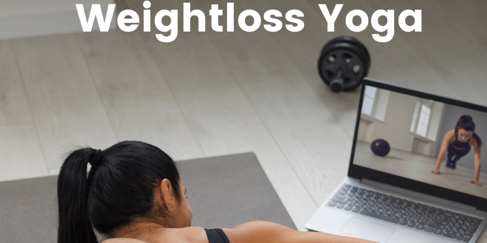 Online Yoga classes for Weight Loss? Yes, Please! Here's Why